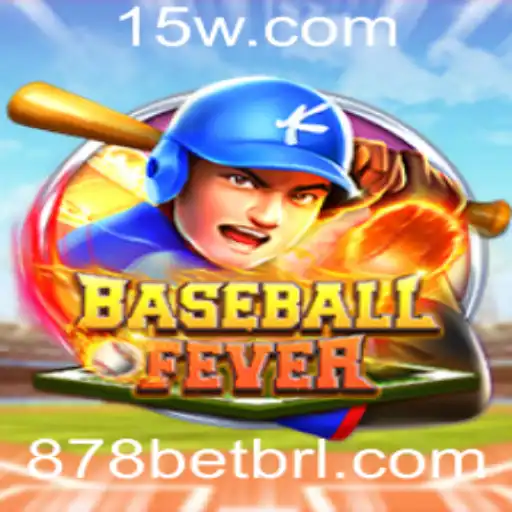 BaseballFever: Uma Imersão no Empolgante Mundo do Jogo 878BET